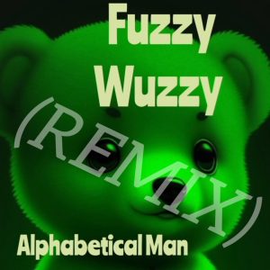 Fuzzy Wuzzy (Remix)